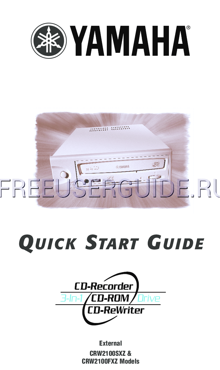 Read online Quick Start Manual for Yamaha CRW2100FXZ (Page 1)