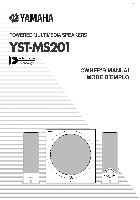 Speaker System Yamaha YST-MS201 Owner's Manual